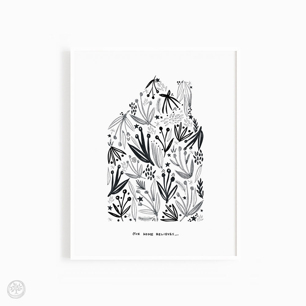 Our Home Believes Print